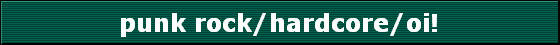 punk rock/hardcore/oi!